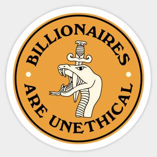 Billionaires Are Unethical Sticker